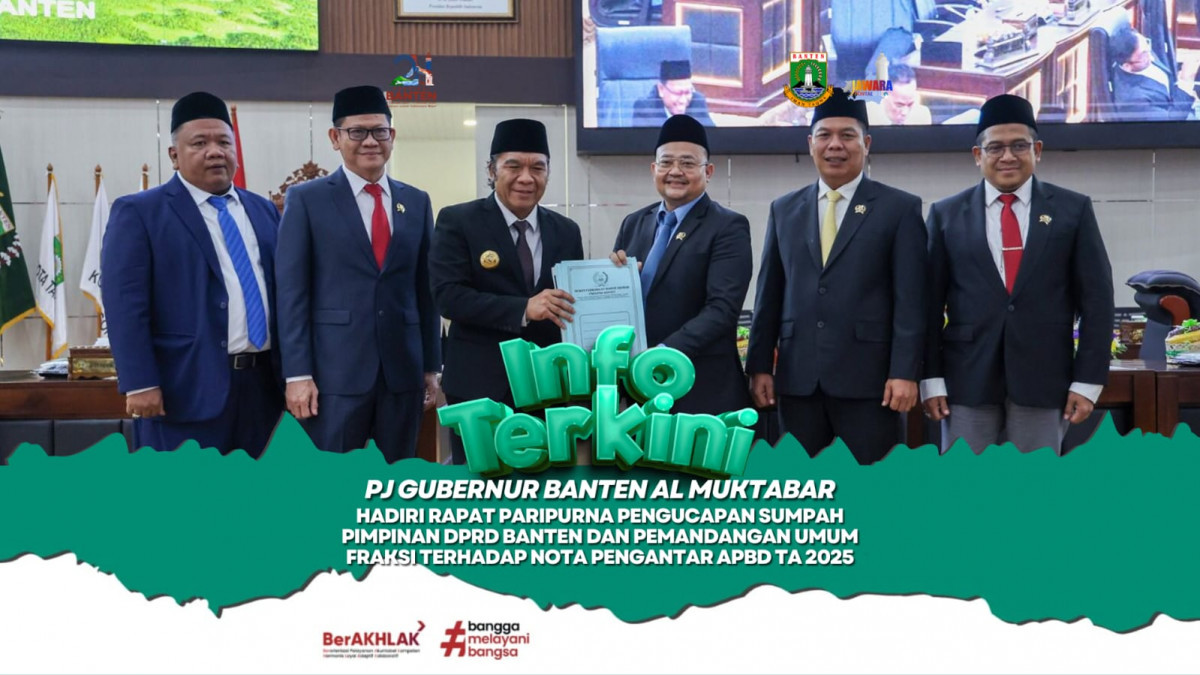 Pj Gubernur Al Muktabar Hadiri Rapat Paripurna Pengucapan Sumpah Pimpinan DPRD Banten dan Pemandangan Umum Fraksi Terhadap Nota Pengantar APBD TA 2025