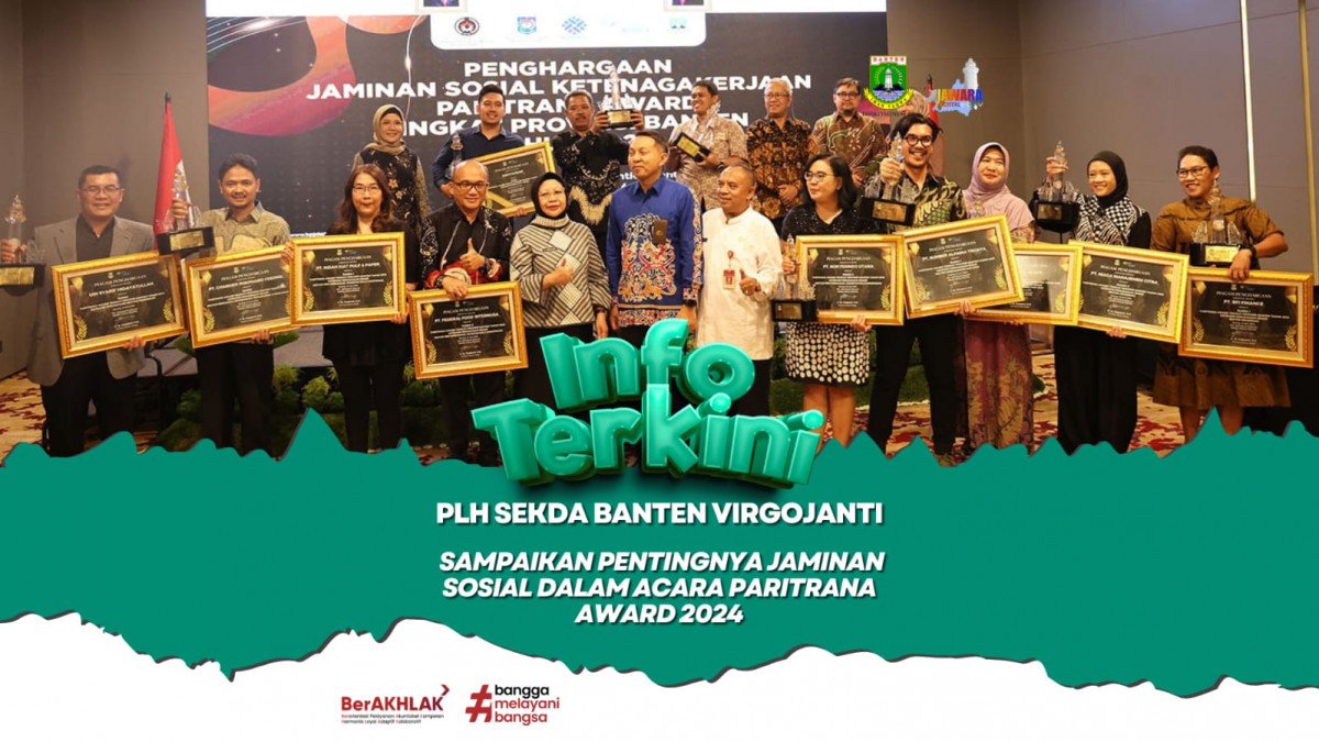 Plh Sekda Banten Virgojanti Sampaikan Pentingnya Jaminan Sosial dalam Acara Paritrana Award 2024