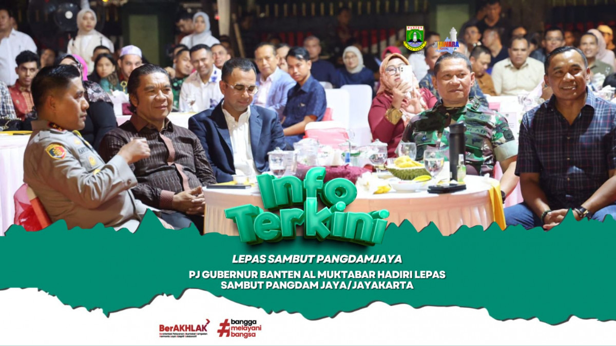 Pj Gubernur Banten Al Muktabar Hadiri Lepas Sambut Pangdam Jaya/Jayakarta